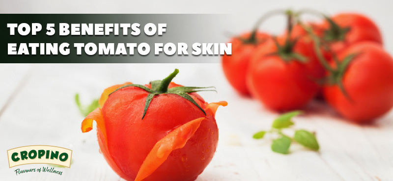 Top 5 Benefits of Eating Tomato for Skin